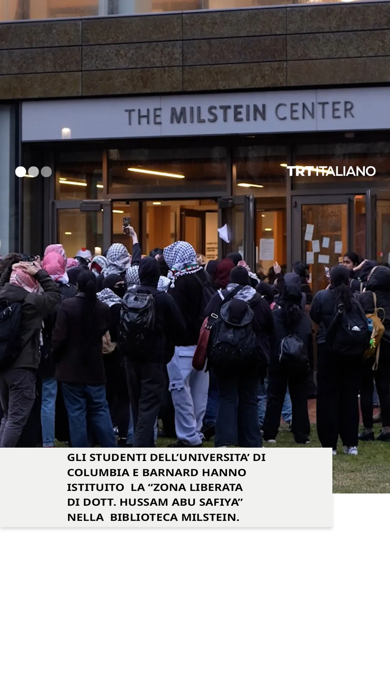 Gli studenti hanno istituito "Zona Liberata di Dott. Hussam Abu Safiya" nella Biblioteca Milstein